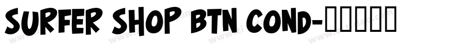 Surfer Shop BTN Cond字体转换